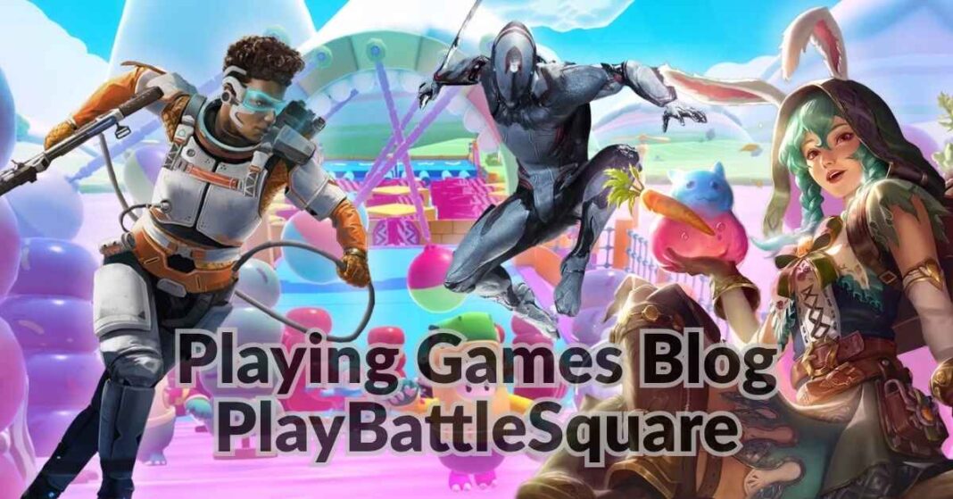 Playing Games on Blog PlayBattleSquare